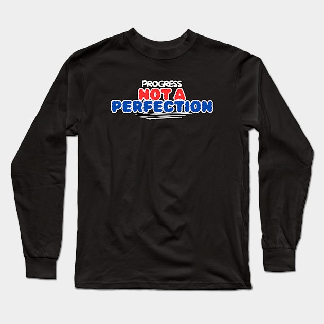 Progress Long Sleeve T-Shirt by Motypevation